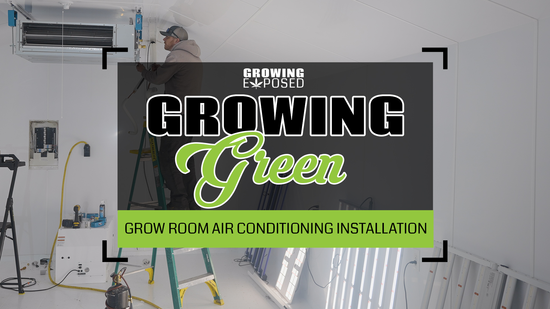 GrowingGreen-Grow Room Air Conditioning Installation-Thumb2
